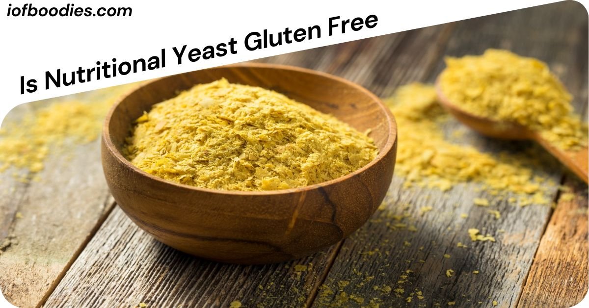 Is Nutritional Yeast Gluten Free