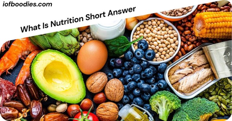 What Is Nutrition Short Answer