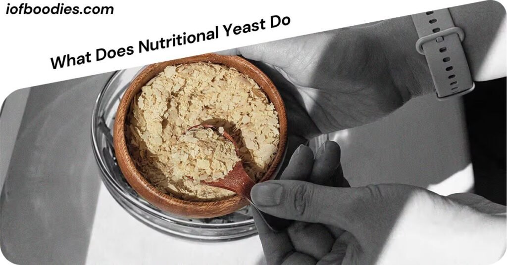 What Does Nutritional Yeast Do