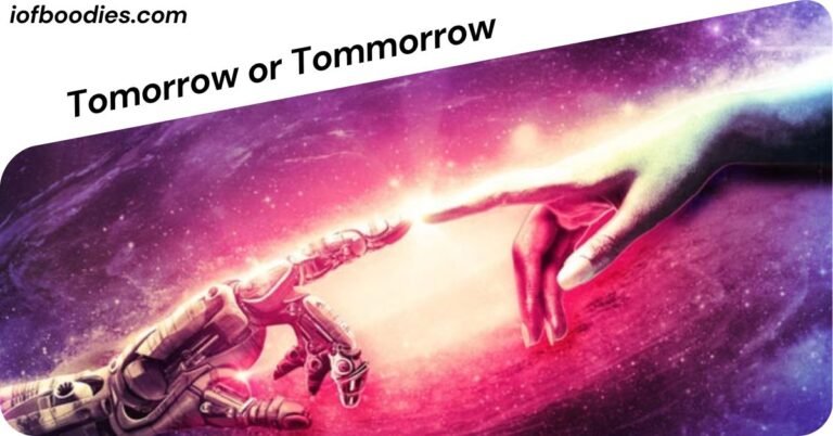 Tomorrow or Tommorrow