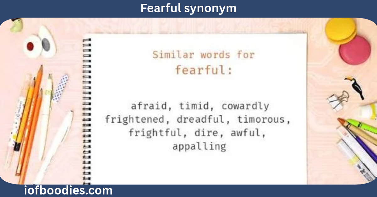 fearful synonym