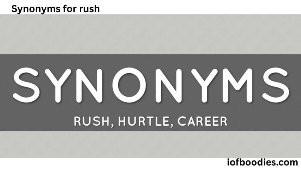 synonyms for rush